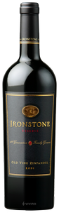 Ironstone, Reserve Old Vine Zinfandel, Lodi