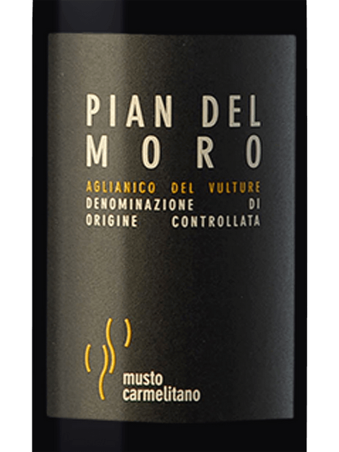 Musto Carmelitano, Pian del Moro, Aglianico del Vulture