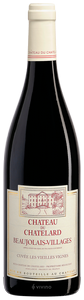 Chateau du Chatelard, Cuvee les Vieilles Vignes, Beaujolais-Villages