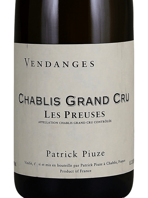 Patrick Piuze, Chablis Grand Cru, Preuses