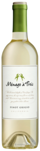 Menage a Trois, Pinot Grigio, California